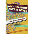 Why I Cannot Take a Lover