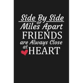 Side By Side Or Miles Apart Friends Are Always Close At Heart: Long Distance Friendship Gifts