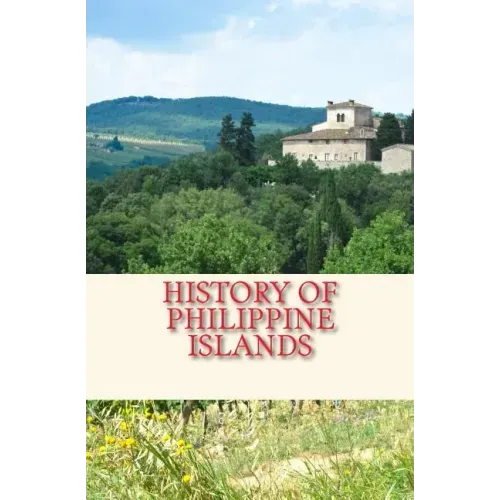 History of Philippine Islands: The Peopling of the Philippines