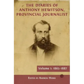 The Diaries of Anthony Hewitson, Provincial Journalist, Volume 1: 1865-1887