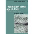 Pragmatism in the Age of Jihad: The Precolonial State of Bundu