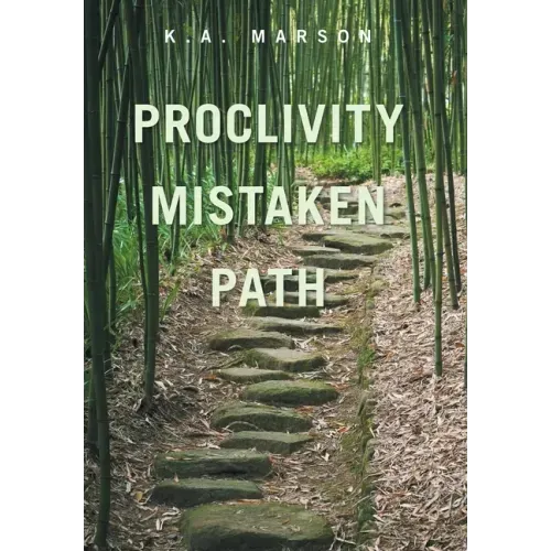 Proclivity Mistaken Path