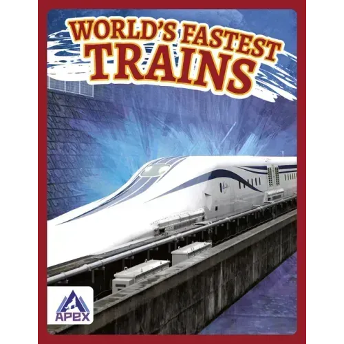 World's Fastest Trains