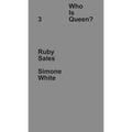 Who Is Queen? 3: Ruby Sales, Simone White