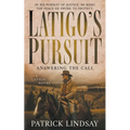 Latigo's Pursuit: Meltdown in Leadville (A Historical Western Series)