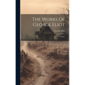 The Works Of George Eliot: Poems