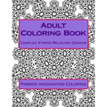 Adult Coloring Book: Complex Stress Relieving Designs