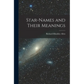 Star-Names and Their Meanings