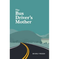 The Bus Driver's Mother