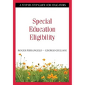 Special Education Eligibility: A Step-by-Step Guide for Educators