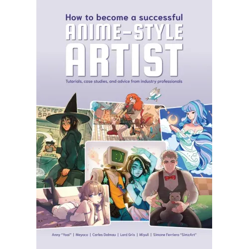 How to Become a Successful Anime-Style Artist
