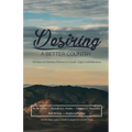 Desiring A Better Country: 150 years of Christian Witness in Canada: Legacy & Relevance