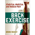 Back Exercise: Stabilize, Mobilize, and Reduce Pain