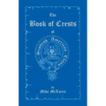 The Book of Crests of Scottish-American Clans