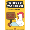 Winged Warrior: Missing Animals