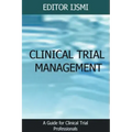 Clinical Trial Management - an Overview