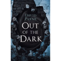 Out of the Dark