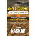 Biopsy of Religions: Neuroanalysis Towards Universal Tolerance