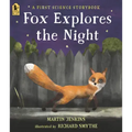 Fox Explores the Night: A First Science Storybook