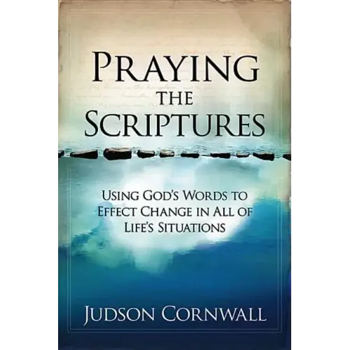 Praying the Scriptures