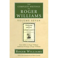 The Complete Writings of Roger Williams, Volume 7