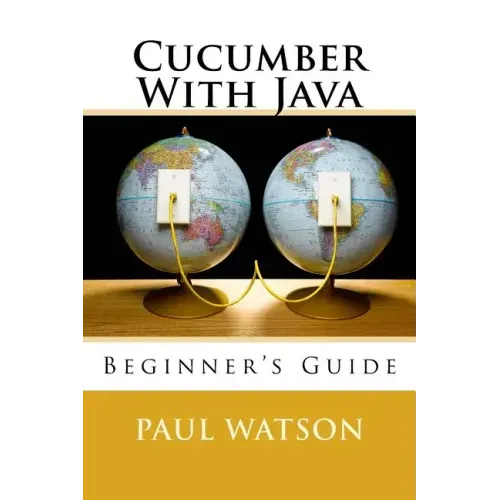 Cucumber With Java: Beginner's Guide