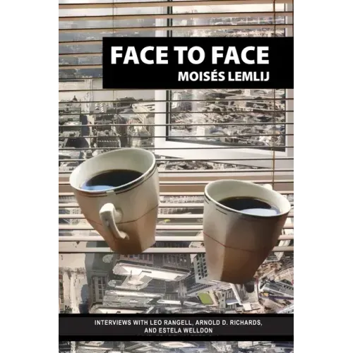 Face to Face: Interviews with Leo Rangell, Arnold Richards, and Estela Welldon