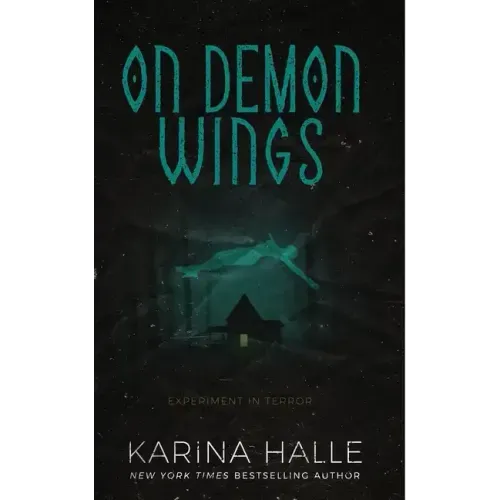 On Demon Wings: Experiment in Terror #5