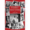 Family Matters: -dreams I couldn't share/and how a dysfunctional family became America's darling The Addams Family