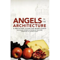 Angels in the Architecture: A Protestant Vision for Middle Earth