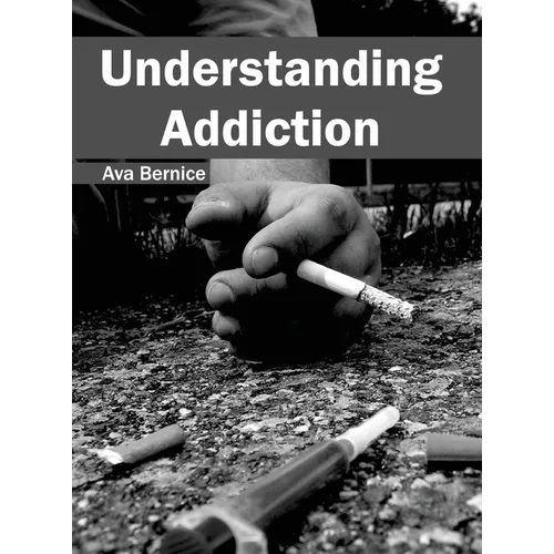 Understanding Addiction
