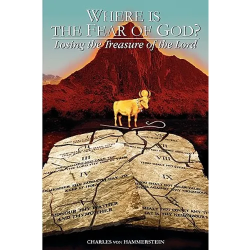 Where is the Fear of God?: Finding the Treasure of the Lord