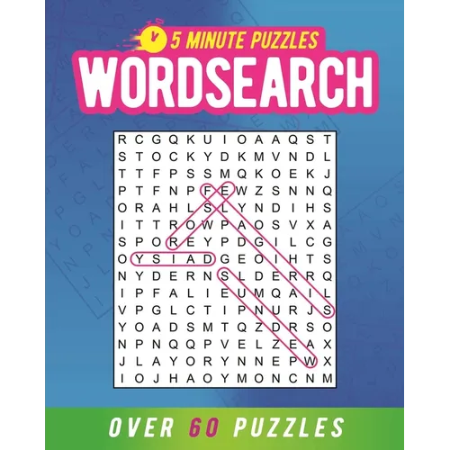 5 Minute Puzzles: Wordsearch: Over 60 Puzzles