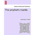 The Prophet's Mantle.