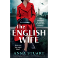 The English Wife: A completely gripping and inspirational World War 2 historical novel