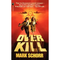 Overkill