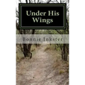 Under His Wings: Psalm 91: A Devotional