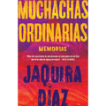 Ordinary Girls \ Muchachas Ordinarias (Spanish Edition): Memorias