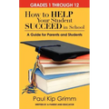 How to Help Your Student Succeed in School: A Guide for Parents and Students