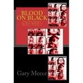 Blood on Black: The Case Against the West Memphis 3 Killers