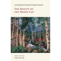 The Beauty of the Death Cap