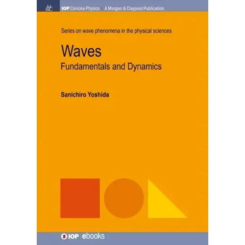 Waves: Fundamentals and Dynamics