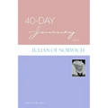 40-Day Journey with Julian of Norwich