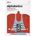 Alphabetics: An Aesthetically Awesome Alliterated Alphabet Anthology