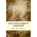 Old Testament Legends