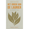 Het groen van de laurier: Een ahistorische roman