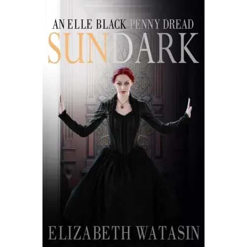 Sundark: An Elle Black Penny Dread