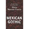 Mexican Gothic