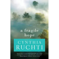 A Fragile Hope