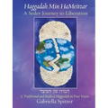 Haggadah Min HaMeitzar - A Seder Journey to Liberation: A Traditional and Radical Haggadah in Four Voices
